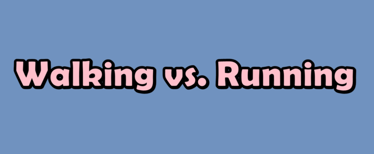 Walking vs. Running: What’s Better for Belly Fat Loss?